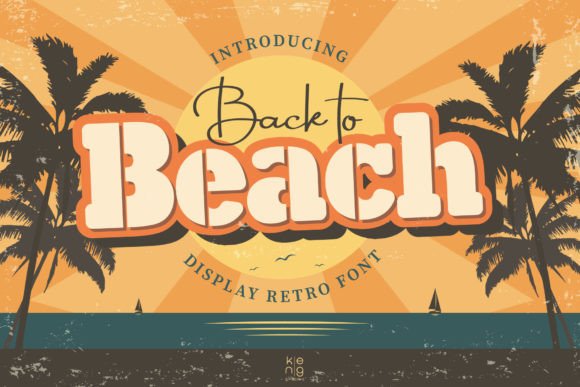 Back to Beach: A Vintage Retro Display Font for Handmade Crafts and Product Design