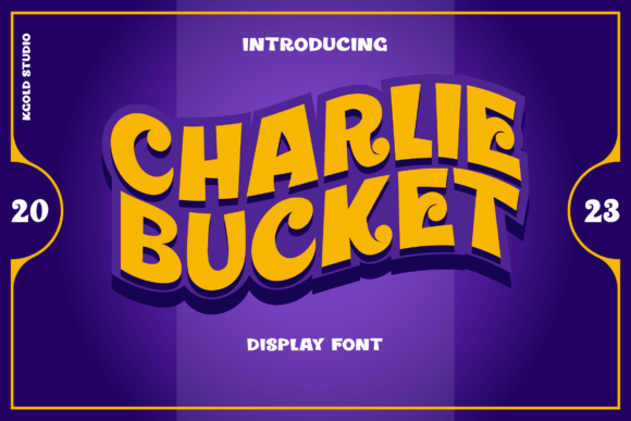 Charlie Bucket: A Playful Display Font for Handmade Product Designers