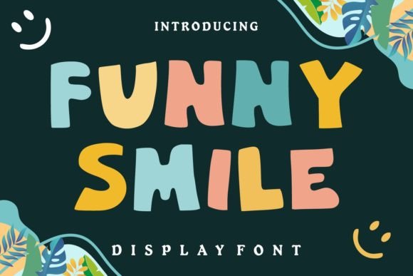 Funny Smile: A Playful Display Font for Campaigns That Stand Out