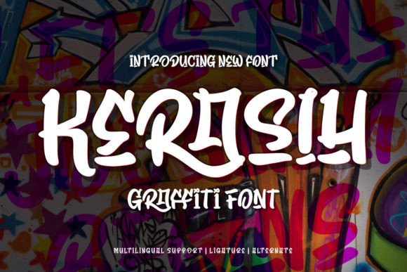 Kerasih Graffiti Font: An Honest Review for Designers