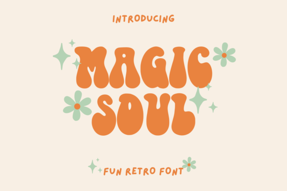 Magic Soul: A Fun Retro Display Font for Small Business Branding