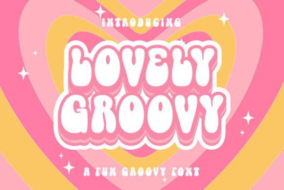 Make Your Content Pop with Lovely Groovy: A Playful Retro Display Font for Marketers