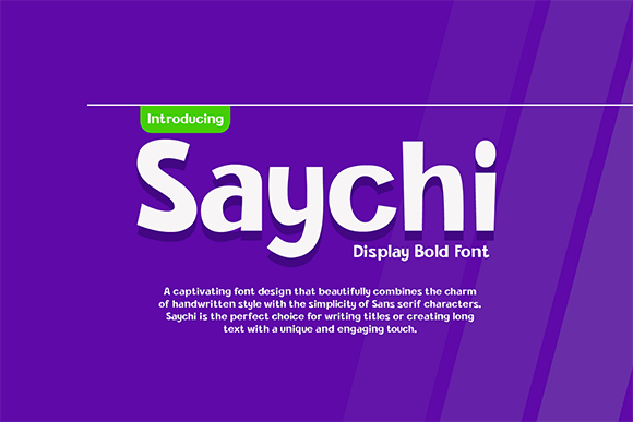 Saychi Display Font Review: Handwritten Charm Meets Sans Serif Simplicity