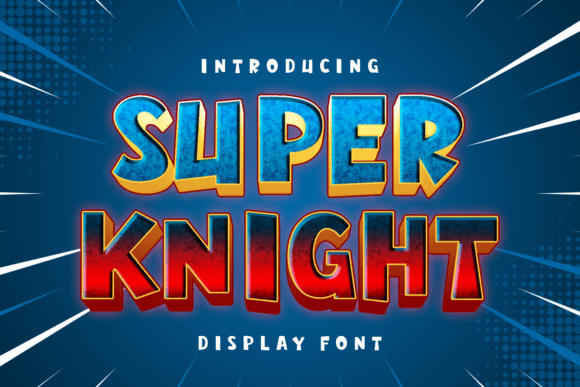 Super Knight Font: A Playful Display Typeface for Small Business Branding