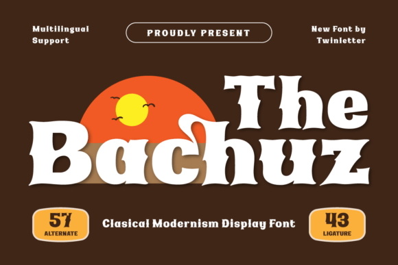 The Bachuz: A Classic Serif Font for Elegant Campaigns