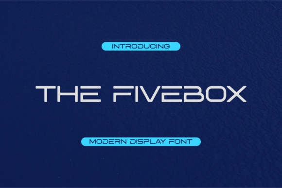 The Fivebox Display Font for Campaign Headlines and Branded Content